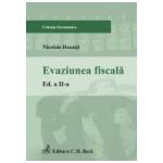 Evaziunea fiscala. Editia 2