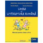 Limba si literatura romana. Manual pentru clasa a IV-a Daniela Besliu