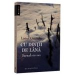 Cu dintii de lana.Jurnal 1978-1983