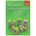 Limba si literatura romana manual pentru clasa a IX-a, Adrian Costache