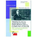 Tehnologia informatiei si a comunicatiilor TIC 3. Manual pentru clasa a XII-a