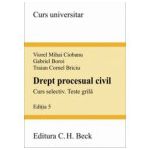 Drept procesual civil. Curs selectiv. Teste grila. Editia 5