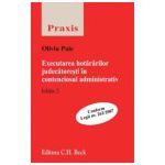 Executarea hotararilor judecatoresti in contenciosul administrativ : Editia 2