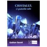 Cristalul si puterile sale