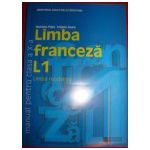 Limba franceza - Manual pentru clasa a-X-a Limba 1