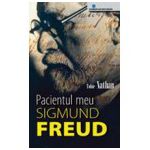 Pacientul meu, Sigmund Freud