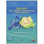 Geografie: Europa - Romania - U E. Probleme fundamentale - manual pentru clasa a XII-a