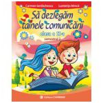 Să dezlegăm tainele comunicării. clasa a ii-a. Ssemestrul 2. C