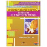 Sanatatea si securitatea muncii - Manual pentru clasa a IX-a