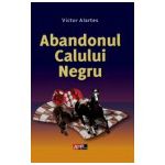 ABANDONUL CALULUI NEGRU