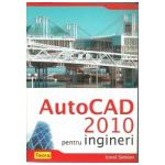 AutoCad 2010 pentru ingineri