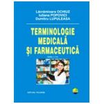 Terminologie medicala si farmaceutica. Editia a II-a