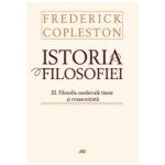 Istoria Filosofiei. Vol. III Filosofia Medievala Tarzie Si Renascentista