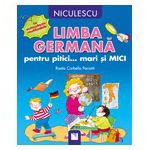 Limba germana pentru pitici... mari si mici: cu autocolante reutilizabile