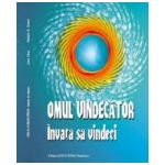 Omul vindecator - Invata sa vindeci