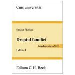 Dreptul familiei. Editia 4 În reglementarea Noului Cod civil