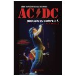 Cele doua fete ale gloriei: AC DC - Biografia completa