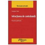 Infractiunea de contrabanda. Practica judiciara