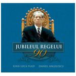 Jubileul Regelui. 90