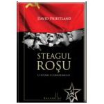 Steagul rosu. O Istorie a Comunismului