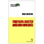 Psihoterapia anxietăţii. Abordări cognitiv-comportamentale