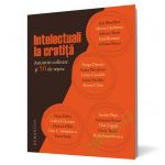 Intelectuali la cratiţă. Amintiri culinare şi 50 de reţete