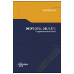 Drept civil. Obligatii - in reglementarea noului Cod civil