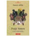 Fratii Sisters