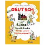 Germana. Primele cuvinte. Primele propozitii. Deutsch mit Bildern für alle Kinder