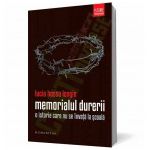 Memorialul durerii. O istorie care nu se învaţă la şcoală