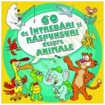 60 de intrebari si raspunsuri despre animale