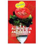 Alimentaţia anticancer