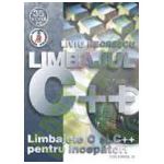 Limbajele C si C++ pentru începãtori Vol. II - Limbajul C++