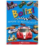 Bolizi, masini si motociclete