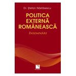 Politica externa romaneasca. Insemnari