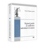 Regimul juridic al conflictelor individuale de munca