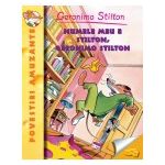 Numele meu e Stilton, Geronimo Stilton (vol.1)