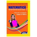 Matematica. Exercitii si probleme. Clasa a VIII-a, semestrul II 2012-2013