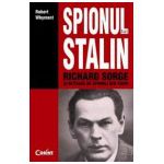 Spionul lui Stalin. Richard Sorge si reteaua de spionaj din Tokio