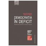 Democratia in deficit