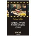 Povestea povestii in filmul romanesc (1912-2012)