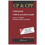 Codul penal. Codul de procedura penala. Legea nr. 275/2006 privind executarea pedepselor actualizat 14 februarie 2013