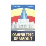 Oamenii trec de absolut