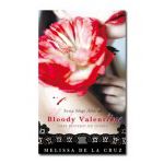 Bloody Valentine. Trei povesti de iubire