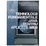 Tehnologii fundamentale Java pentru aplicatii Web