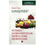 LINISTEEE! PUTEREA INTROVERTILOR INTR-O LUME ASURZITOARE