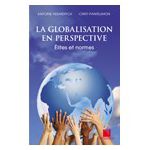 La Globalisation en perspective. Élites et normes