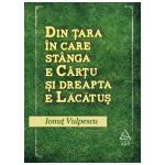 Din ţara în care stânga e Cârţu şi dreapta e Lăcătuş