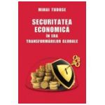 Securitatea economica in era transformarilor globale