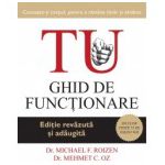 TU. Ghid de functionare. Ed. a III-a, revazuta si adaugita